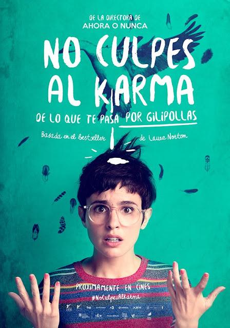 Primer póster de la adaptación 'No culpes al karma de lo que te pasa por gilipollas', novela de Laura Norton