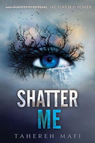 Shatter Me by Tahereh Mafi | Reviewed on Clear Eyes, Full Shelves: 