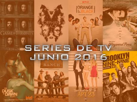 ¿Qué series vi este mes? Junio 2016