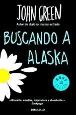 Buscando a Alaska John Green