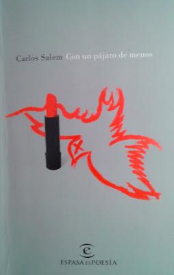 La Generación Encantada (31): Carlos Salem: Con un pájaro de menos (y 3):