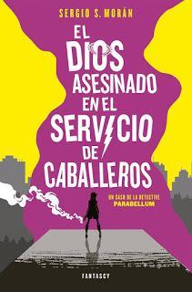 [RESEÑA] El dios asesinado en el servicio de caballeros - Sergio S. Morán