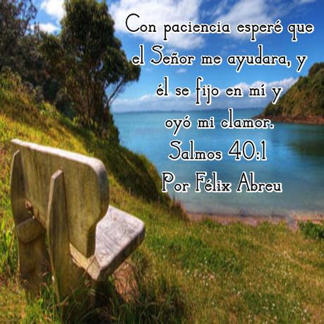 No pierdas la Fé y la Paciencia