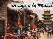 Pingyao, viaje tradición China