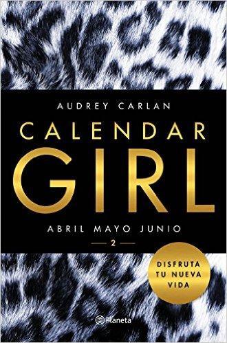 SERIE CALENDAR GIRL 1,  2  y 3 de Audrey Carlan