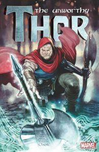 Regresa el Thor original en la serie The Unworthy Thor The Unworthy Thor Nº 1