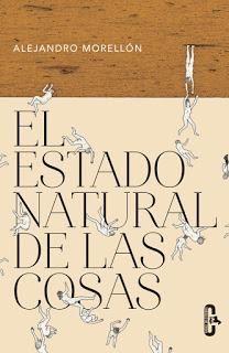 El estado natural de las cosas, por Alejandro Morellón