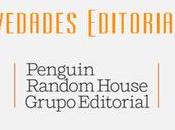 Novedades Editoriales #24: Penguin Random House Julio