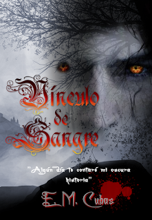 Novedad literaria: Vínculo de sangre. Legado - E.M. Cubas