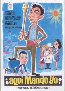 AQUÍ MANDO YO (España; 1967) Comedia