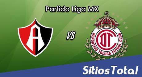 Atlas vs Toluca en Vivo – Online, Por TV, Radio en Linea, MxM – AP 2016 – Liga MX