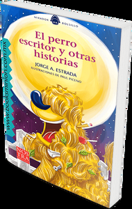 El perro escritor y otras historias de Jorge A. Estrada