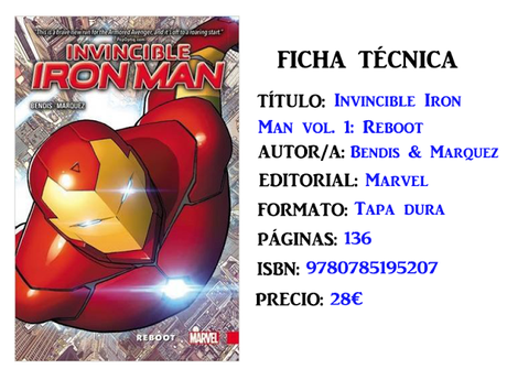 Reseña: Invincible Iron Man vol. 1: Reboot, de Bendis & Marquez
