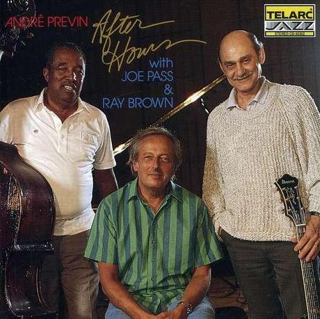 André Previn con Joe Pass y Ray Brown – After Hours