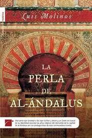 Luis Molinos - La perla de Al-Ándalus
