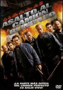 Reseñas Cine: Asalto al camión blindado