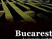 Bucarest: memoria perdida.