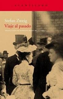 Semana Stefan Zweig: 'Viaje al pasado'