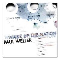 [Disco] Paul Weller - Wake Up The Nation (2010)