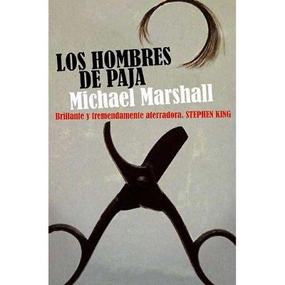 Michael Marshall - Los hombres de paja