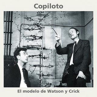 COPILOTO / EL MODELO DE WATSON Y CRICK (PROMO-SINGLE)