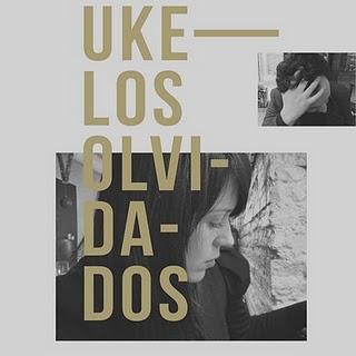 UKE / LOS OLVIDADOS