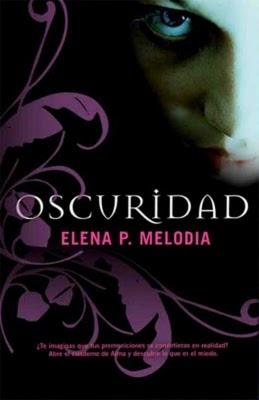 Oscuridad, Elena P. Melodía, Roca Editorial