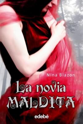 La novia maldita, de Nina Blazon - Crítica - Novedad