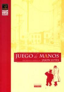 Ndp:Ediciones La Cúpula publica Juego de manos, de Jason Lutes