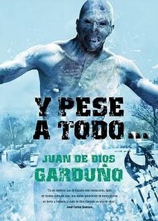 Libros leídos 2011 (4): Y pese a todo..., de Juan de Dios Garduño