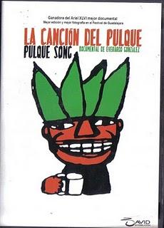 La canción del Pulque.