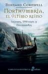 'Northumbria, el último reino' -Bernard Cornwell