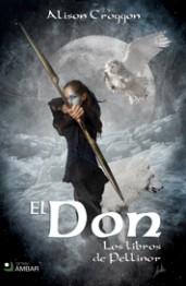 El Don. Los libros de Pellinor 1