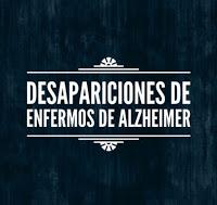 DESAPARICIÓN DE UN ENFERMO DE ALZHEIMER