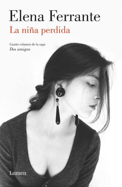'La niña perdida' (Dos amigas #4) de Elena Ferrante