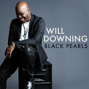 Will Downing Black Pearls