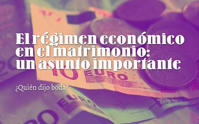 El régimen económico en el matrimonio: un asunto importante