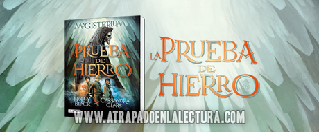 La Prueba de Hierro [Magisterium #1] de Cassandra Clare y Holly Black