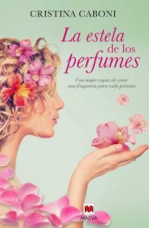 RESEÑA: LA ESTELA DE LOS PERFUMES