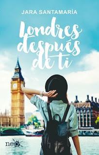 Reseña | Londres después de ti | Jara Santamaría