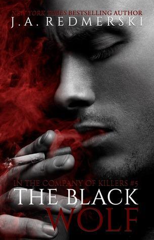 The Black Wolf - J. A. Redmerski (In the Company of Killers #5)