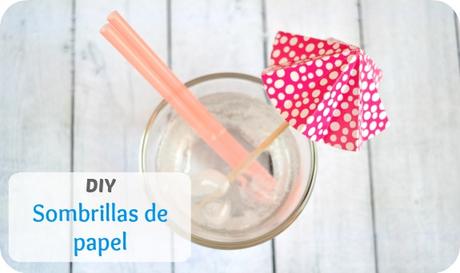 DIY: Sombrilla de papel para cocteles