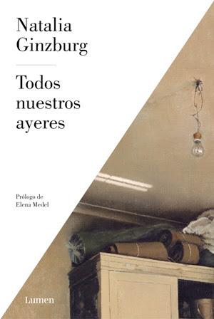 Todos nuestros ayeres - Natalia Ginzburg