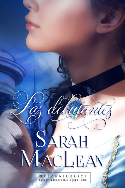 Reseña | Las debutantes, Sarah MacLean