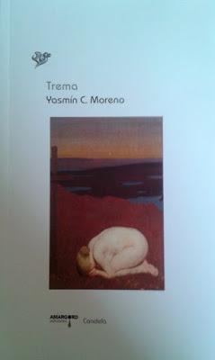 Yasmín C. Moreno: Trema (2):