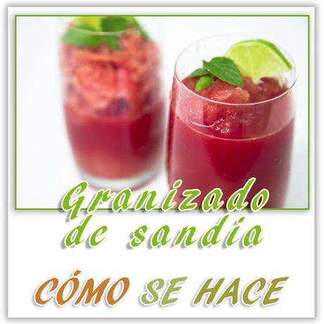 GRANIZADO DE SANDIA