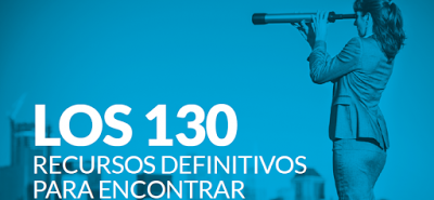 Los 130 recursos definitivos para encontrar tu empleo