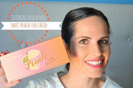 vídeo-tutorial-paso-a-paso-sweet-peach-too-faced vídeo_tutorial_paso_a_paso_sweet_peach_too_faced