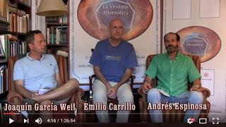 NUEVO VÍDEO: Entrevista a Emilio Carrillo con adelantos de su próximo libro. Con el psicólogo Andrés Espinosa y con Joaquín G Weil