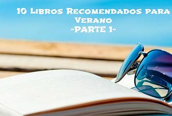 10 Libros Recomendados Para Verano - Parte 1- - Paperblog